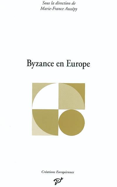 Byzance en Europe