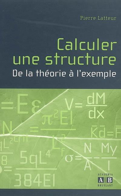 Calculer une structure : de la théorie à l'exemple