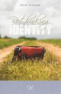 Rethinking identity : essay of critical sociology on the identity fact