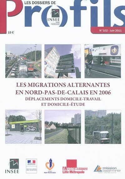 Les migrations alternantes en Nord-Pas-de-Calais en 2006 : déplacements domicile-travail et domicile-étude