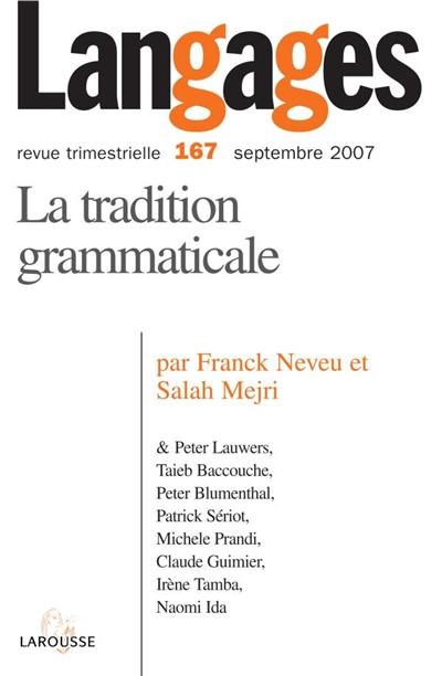 Langages, n° 167. La tradition grammaticale