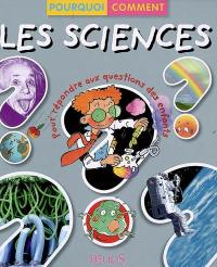 Les sciences : pour répondre aux questions des enfants