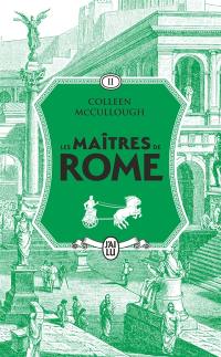 Les maîtres de Rome. Vol. 2. La couronne d'herbe