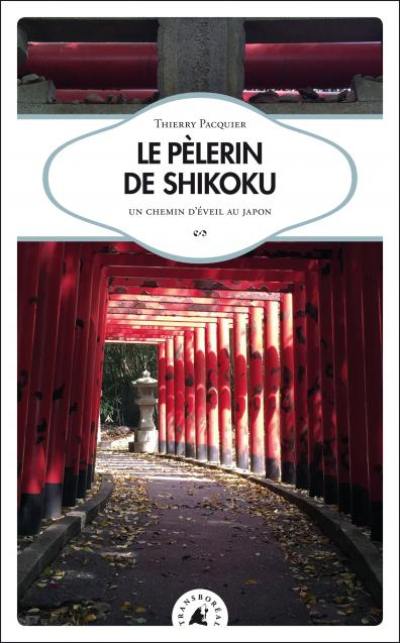 Le pèlerin de Shikoku : un chemin d'éveil au Japon