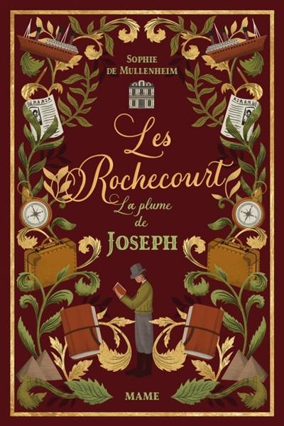 Les Rochecourt. Vol. 2. La plume de Joseph