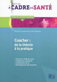 Coacher : de la théorie à la pratique