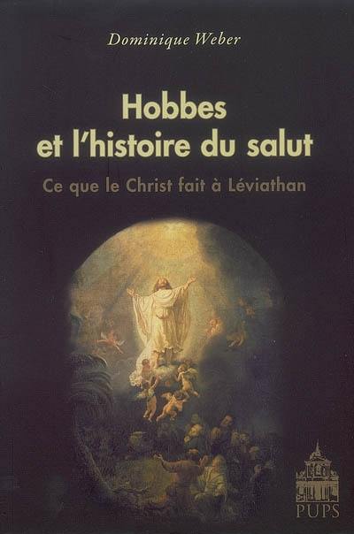 Hobbes et l'histoire du salut : ce que le Christ fait à Léviathan