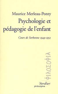 Psychologie et pédagogie de l'enfant : cours de Sorbonne, 1949-1952