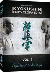 Kyokushin encyclopaedia. Vol. 2. Syllabus 9e & 8e kyu