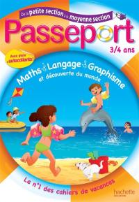 Passeport de la petite section à la moyenne section, 3-4 ans : maths, langage, graphisme et découverte du monde