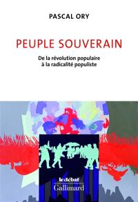 Peuple souverain : de la révolution populaire à la radicalité populiste