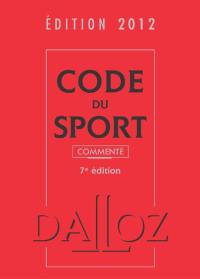 Code du sport commenté : édition 2012