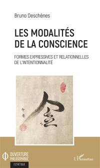 Les modalités de la conscience : formes expressives et relationnelles de l'intentionnalité