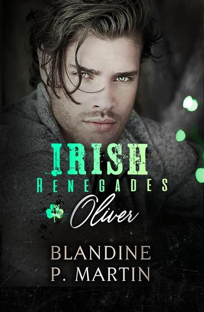 Irish renegades. Vol. 4. Oliver