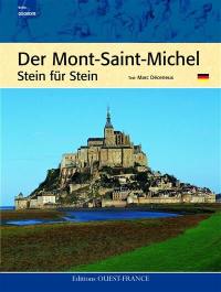 Der Mont Saint-Michel Stein für Stein