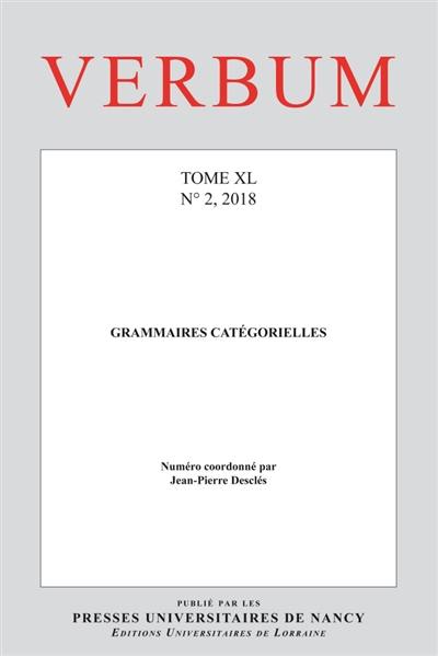 Verbum, n° 2 (2018). Grammaires catégorielles