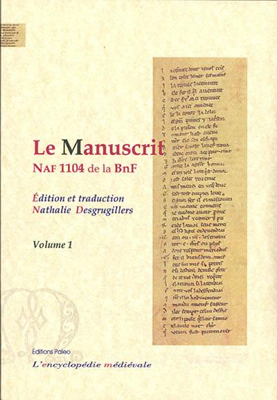 Le manuscrit NAF 1104 de la BnF : recueil de lais bretons. Vol. 1