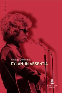 Dylan, in absentia : 1966-1969