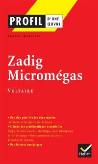 Zadig (1748) et Micromégas (1752), Voltaire