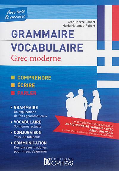 Grammaire, vocabulaire : grec moderne : avec tests & exercices