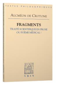 Fragments : traité scientifique en prose ou poème médical ?