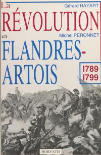 La Révolution en Flandres-Artois : 1789-1799