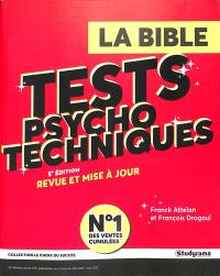 Tests psychotechniques : la bible