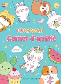 I love kawaii : carnet d'amitié