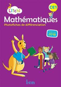 Litchi, mathématiques CE1 : photofiches de différenciation : programmes 2018