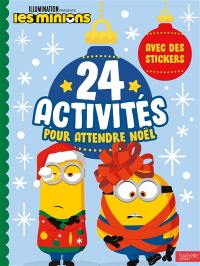 Les Minions : 24 activités pour attendre Noël : avec des stickers
