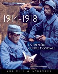 1914-1918 : la Première Guerre mondiale