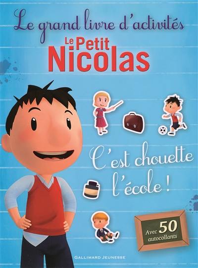 Le petit Nicolas : le grand livre d'activités