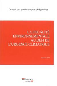 La fiscalité environnementale au défi de l'urgence climatique : septembre 2019