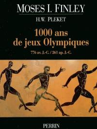 1.000 ans de jeux Olympiques : 776 av. J.-C.-261 apr. J.-C.