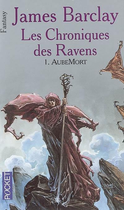 Les chroniques des Ravens. Vol. 1. AubeMort