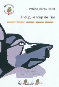 Tiloup, le loup de Tim
