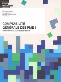 Comptabilité générale des PME. Vol. 1. Introduction à la logique comptable