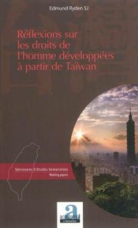 Réflexions sur les droits de l'homme développées à partir de Taïwan : séminaire d'études taiwanaises
