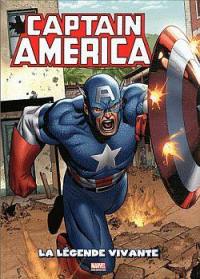 Captain America. Vol. 1. La légende vivante