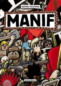 Manif : conversation à hauteur d'homme et en manif sur l'altermondialisme, les sans-papiers et d'autres trucs