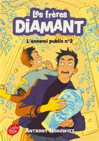 Les frères Diamant. Vol. 2. L'ennemi public n° 2