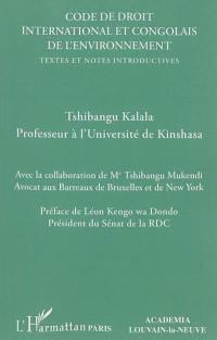Code de droit international et congolais de l'environnement : textes et notes introductives