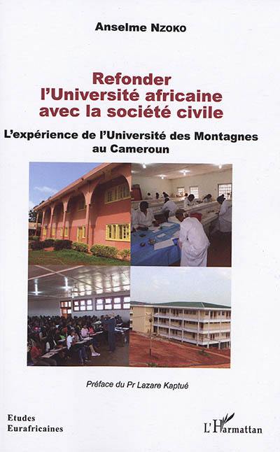 Refonder l'université africaine avec la société civile : l'expérience de l'Université des Montagnes au Cameroun