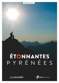 Etonnantes Pyrénées