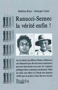 Ranucci-Seznec, la vérité enfin !