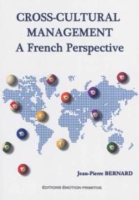 Cross-cultural management : a French perspective