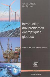 Introduction aux problèmes énergétiques globaux