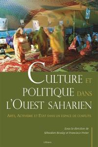 Culture et politique dans l'Ouest saharien