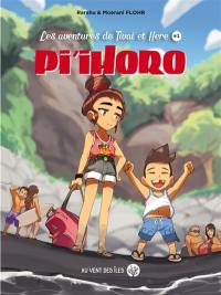 Les aventures de Tivai et Here. Vol. 1. Pi'ihoro
