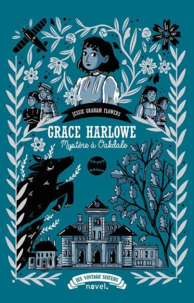 Grace Harlowe. Vol. 1. Mystère à Oakdale